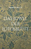 eBook: Das Juwel der Lotosblüte