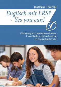 eBook: Englisch mit LRS? - Yes you can!