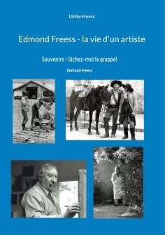 eBook: Edmond Freess - la vie d'un artiste