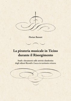 eBook: La pirateria musicale in Ticino durante il Risorgimento