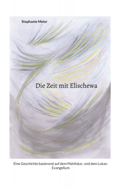 eBook: Die Zeit mit Elischewa