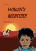 eBook: Florian's Abenteuer