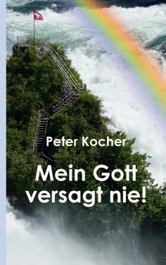 ebook: Mein Gott versagt nie