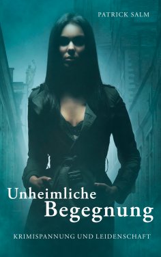 eBook: Unheimliche Begegnung