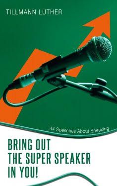 eBook: Bring Out the Super Speaker in You!