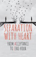 eBook: Separation with Heart