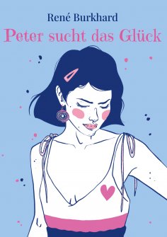 eBook: Peter sucht das Glück