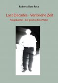 eBook: Lost Decades - Verlorene Zeit