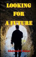 eBook: Looking For a Future