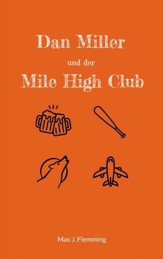 ebook: Dan Miller und der Mile High Club