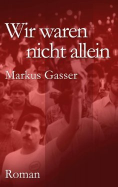 eBook: Wir waren nicht allein