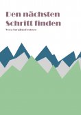 eBook: Den nächsten Schritt finden