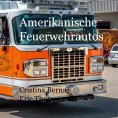 ebook: Amerikanische Feuerwehrautos