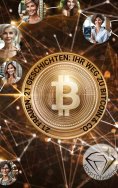 eBook: 21 Frauen, 21 Geschichten: Ihr Weg mit Bitcoin & Co.