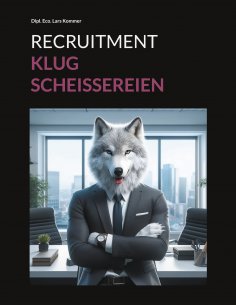 eBook: Recruitment Klugscheissereien