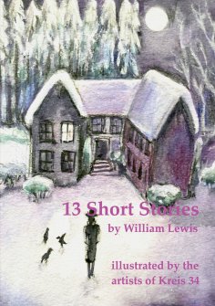 ebook: 13 Short Stories by William Lewis with translations into German
