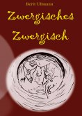 eBook: Zwergisches Zwergisch