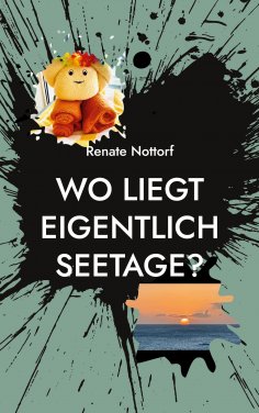 ebook: Wo liegt eigentlich Seetage?