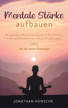 ebook: Mentale Stärke aufbauen