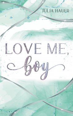 ebook: Love me, boy