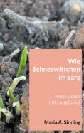 eBook: Wie Schneewittchen im Sarg