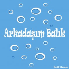 eBook: Arkadasim Balik türkce