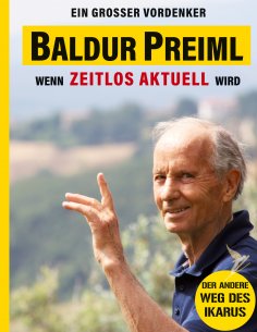 eBook: Baldur Preiml - Ein großer Vordenker
