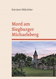 eBook: Mord am Siegburger Michaelsberg