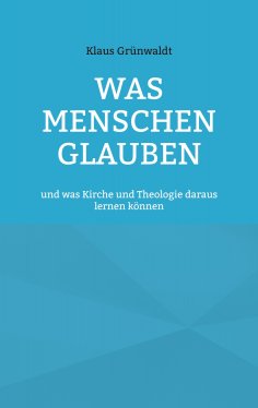 ebook: Was Menschen glauben