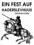 eBook: Ein Fest auf Haderslevhuus