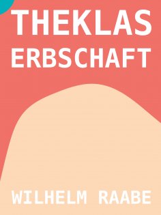 eBook: Theklas Erbschaft