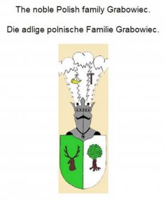 eBook: The noble Polish family Grabowiec. Die adlige polnische Familie Grabowiec.