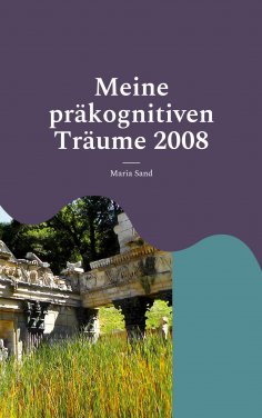 ebook: Meine präkognitiven Träume 2008
