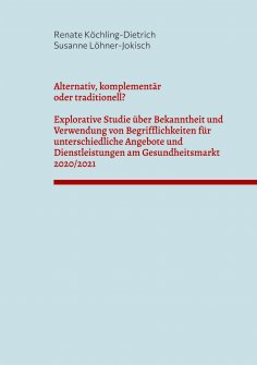 eBook: Alternativ, komplementär oder traditionell?