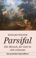 ebook: Richard Wagner: Parsifal
