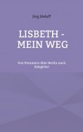 eBook: Lisbeth - Mein Weg