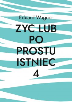 eBook: Zyc lub po prostu istniec 4