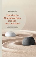 eBook: Emotionale Blockaden lösen mit den Luo - Punkten