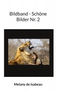 ebook: Bildband - Schöne Bilder Nr. 2