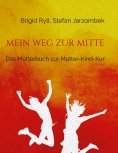 eBook: Mein Weg zur Mitte