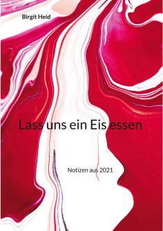 eBook: Lass uns ein Eis essen