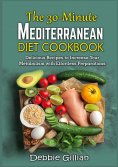 eBook: The 30-Minute Mediterranean Diet Cookbook
