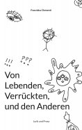 eBook: Von Lebenden, Verrückten und den Anderen