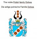eBook: The noble Polish family Doliwa. Die adlige polnische Familie Doliwa.