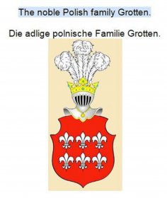 eBook: The noble Polish family Grotten. Die adlige polnische Familie Grotten.