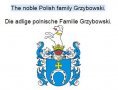 eBook: The noble Polish family Grzybowski. Die adlige polnische Familie Grzybowski.