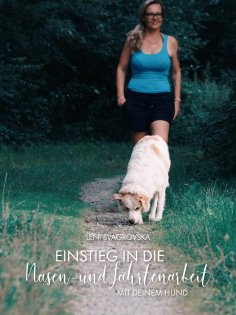 eBook: Einstieg in die Nasen- und Fährtenarbeit mit deinem Hund