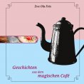 ebook: Geschichten aus dem magischen Café
