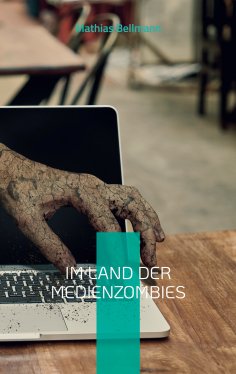 eBook: Im Land der Medienzombies