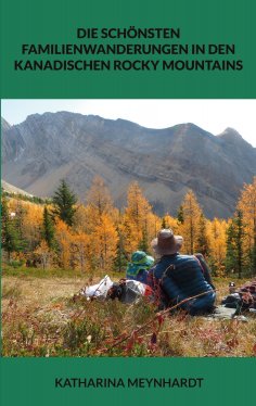 ebook: Die schönsten Familienwanderungen in den kanadischen Rocky Mountains